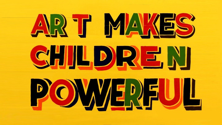 Art makes children powerful